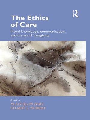 cover image of The Ethics of Care